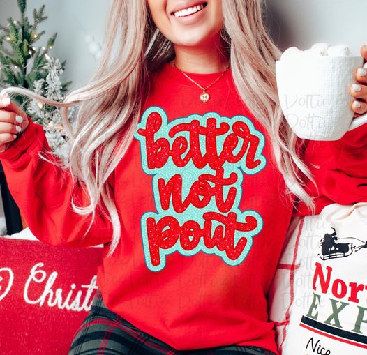 Better Not Pout