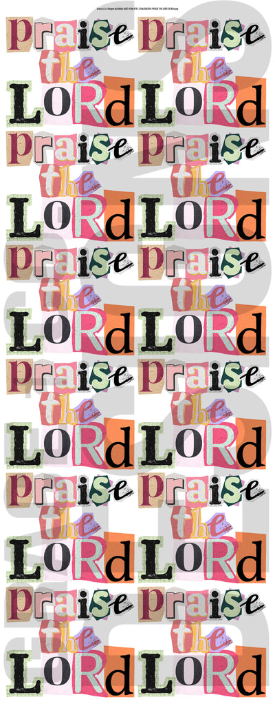 Praise the Lord - Premade Gang Sheet - 12 count