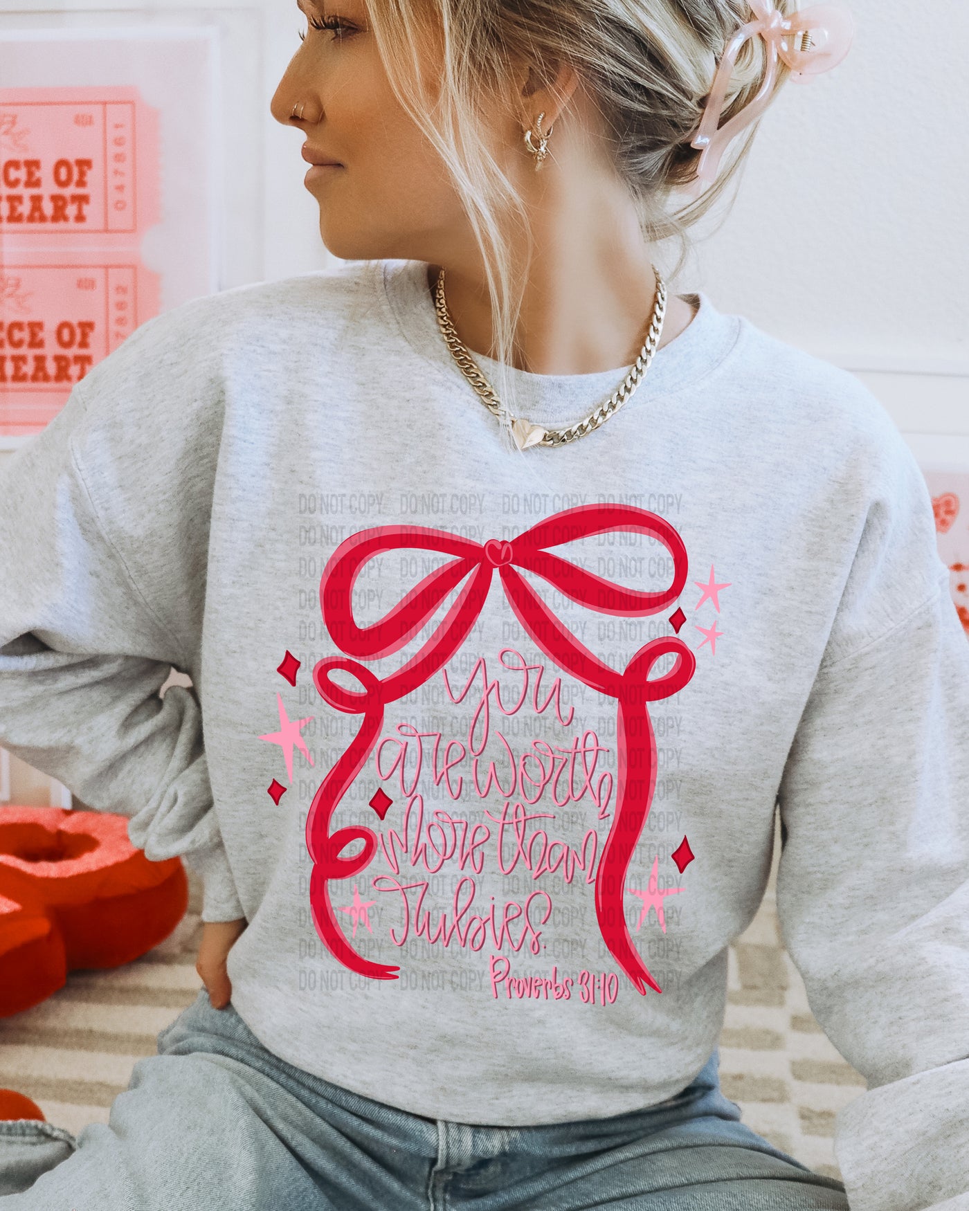 You are worth more than rubies - Proverbs 31:10