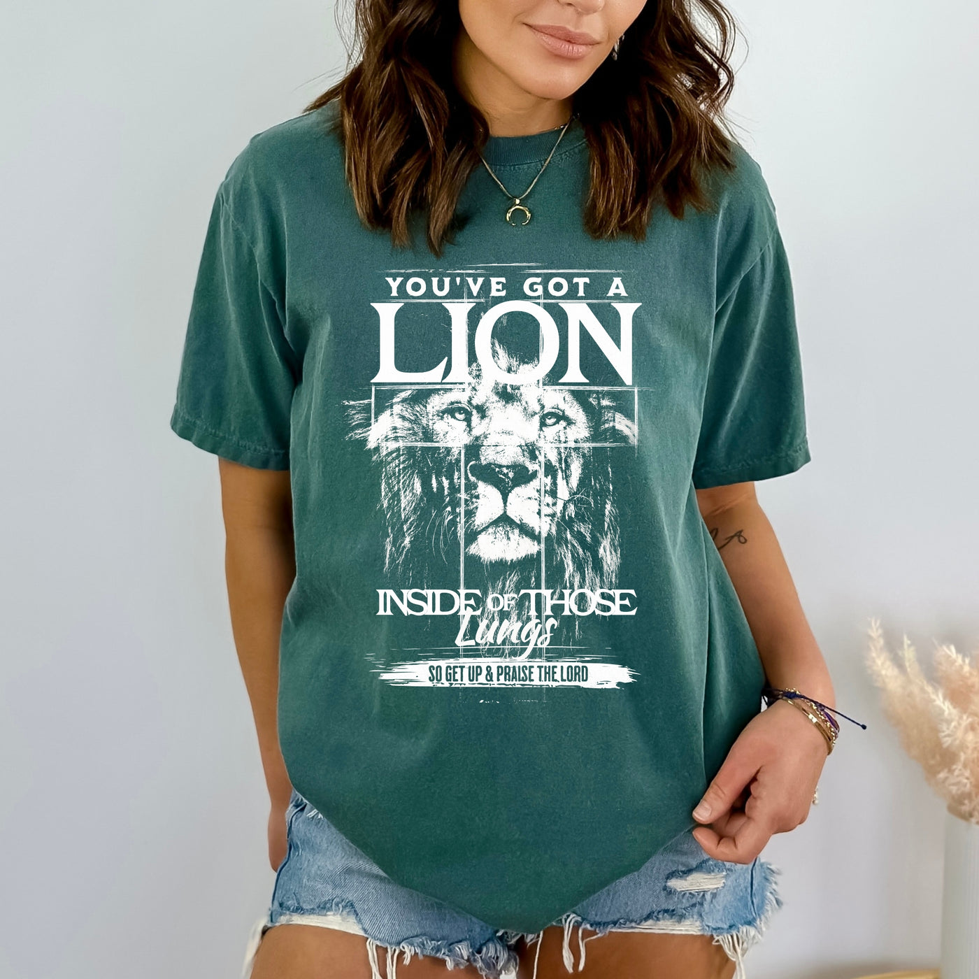 You've got a lion inside of those lungs - COMPLETED TEES