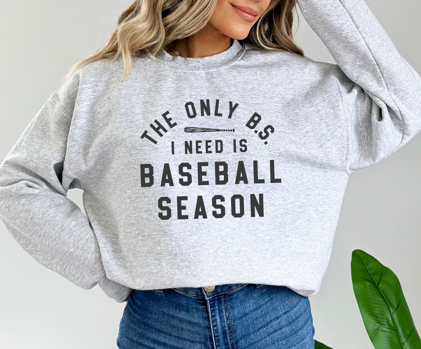 The only B.S. I need is baseball season