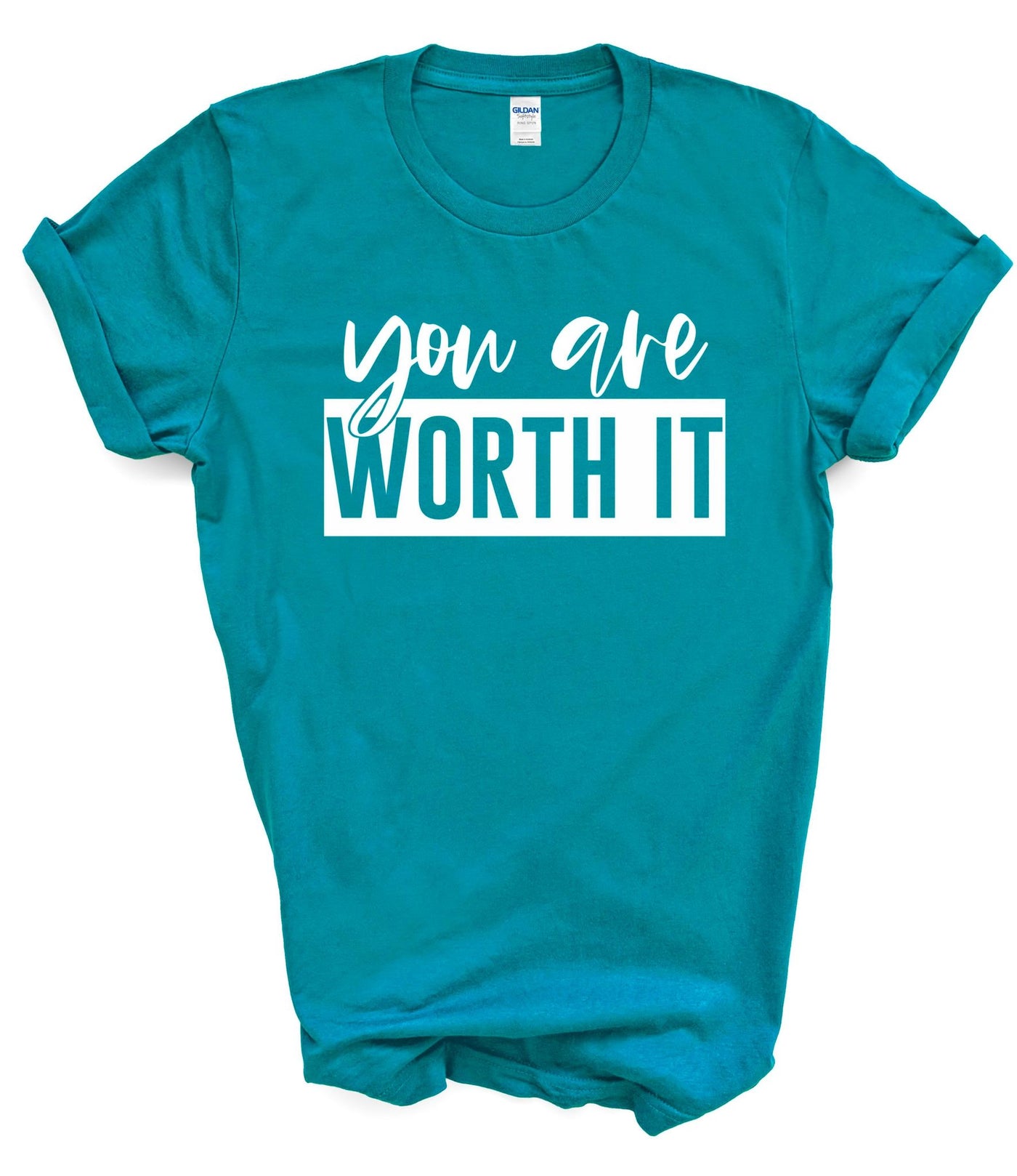 You are worth it