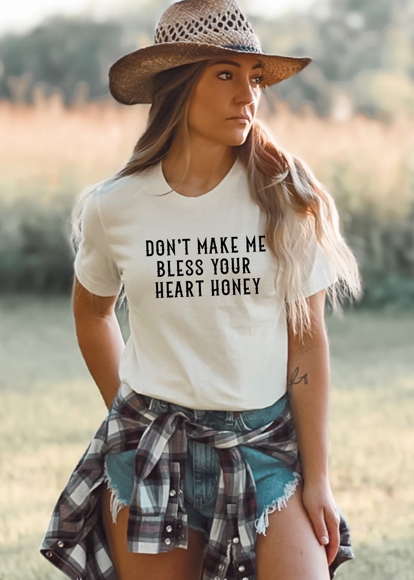 Don’t make me bless your heart