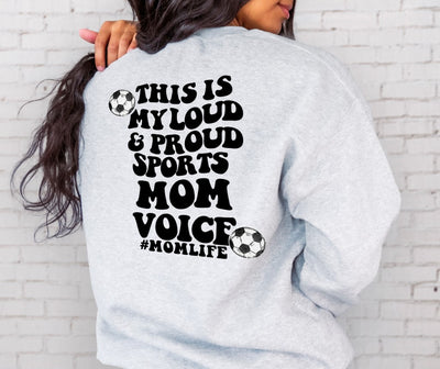 This is my loud & proud sports mom voice - Soccer