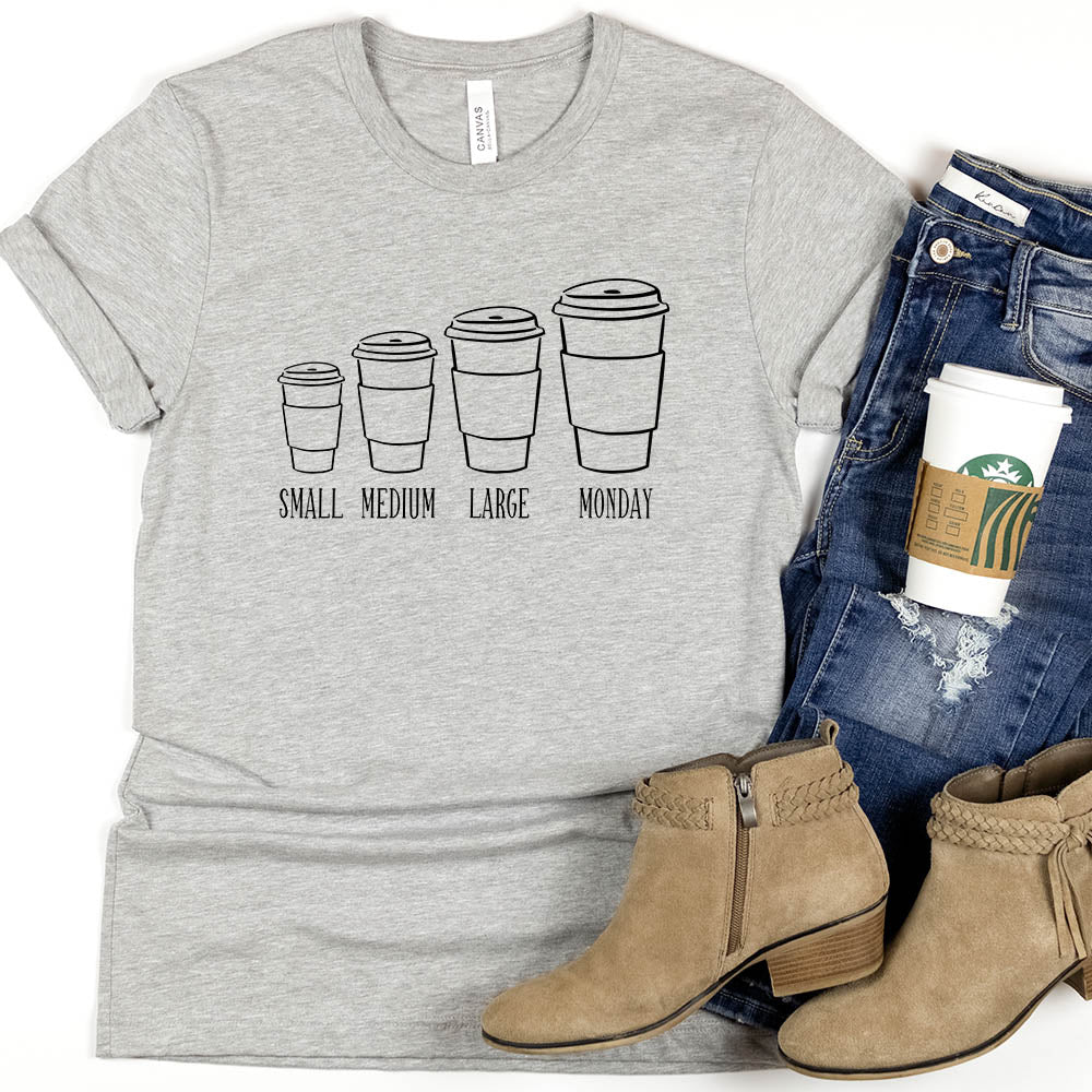Small Medium Large Monday Coffee