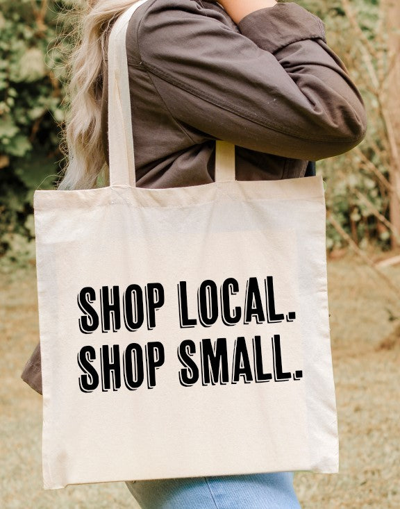 Shop Small Shop Local Shopping Tote