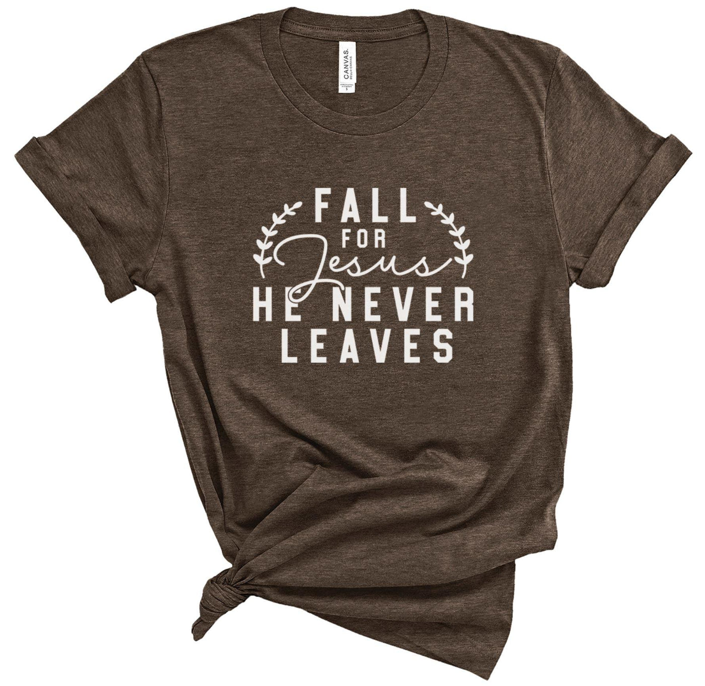 Fall for Jesus He Never Leaves - Grace & Co. Designs 