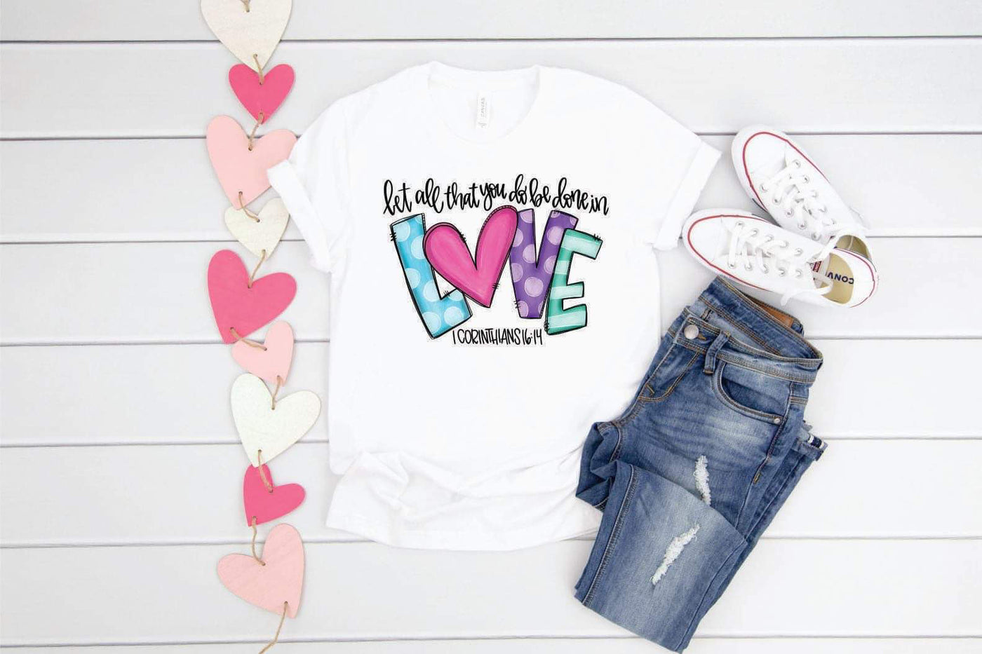 Let All That You Do Be Done In Love