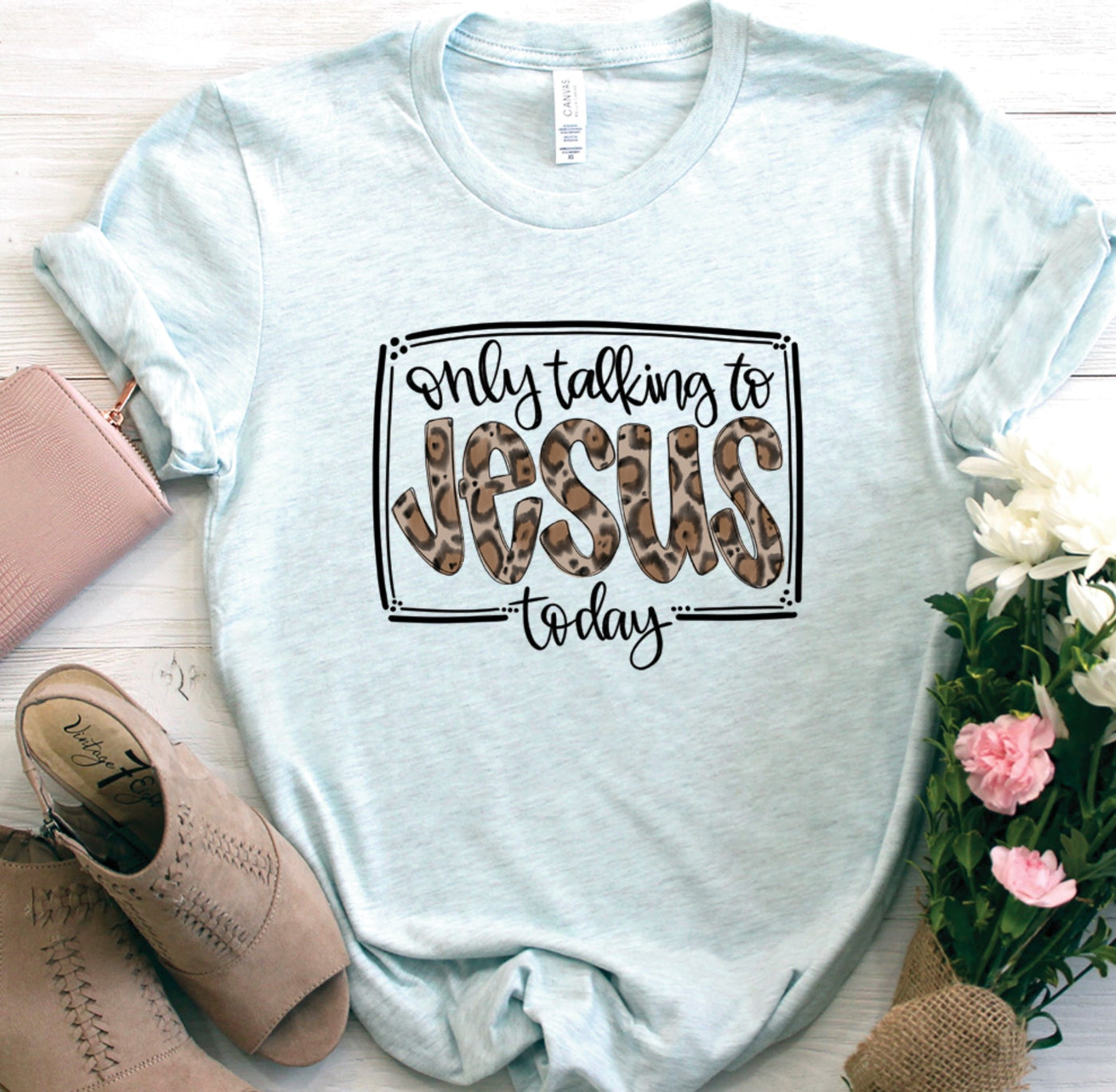Only talking to Jesus today